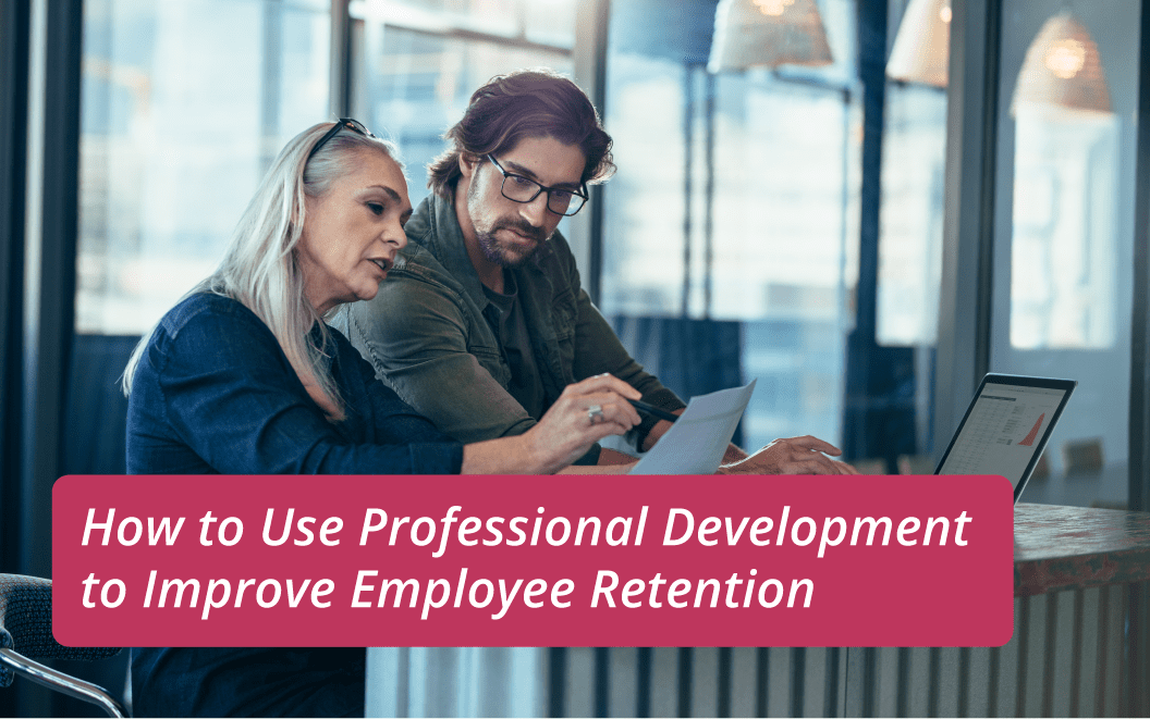 Professional Development for Retention