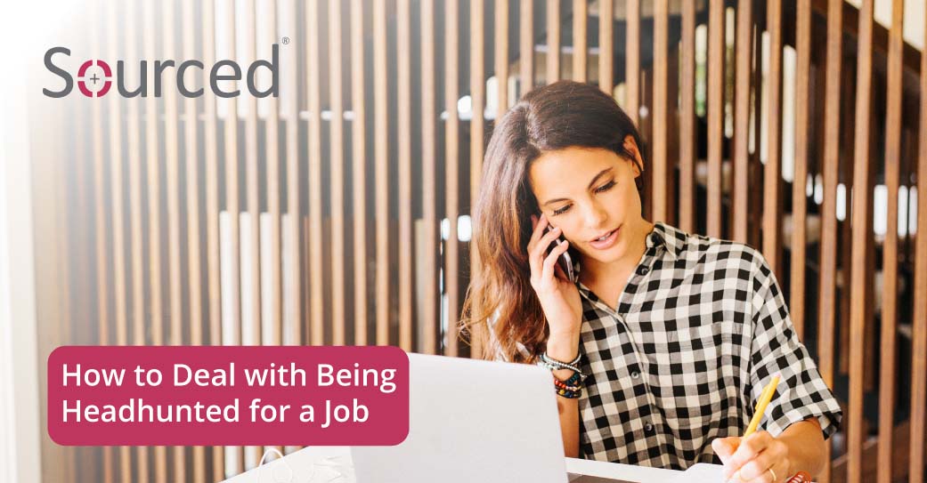 How to Deal with Being Headhunted