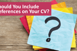 Should You Include References on Your CV?